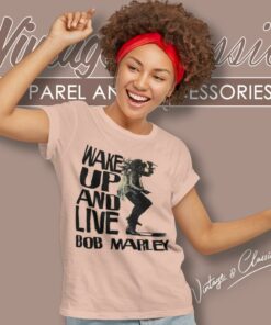 Bob Marley Shirt Wake Up And Live Women T Shirt