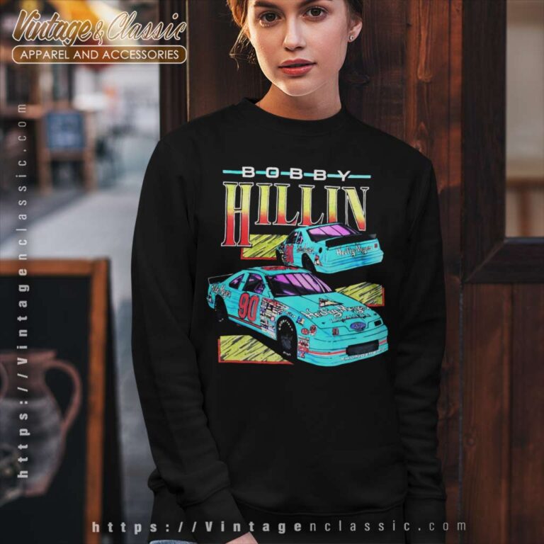 Bobby Hillin Nascar Vintage Sweatshirt Bobby Hillin Nascar Vintage Sweatshirt