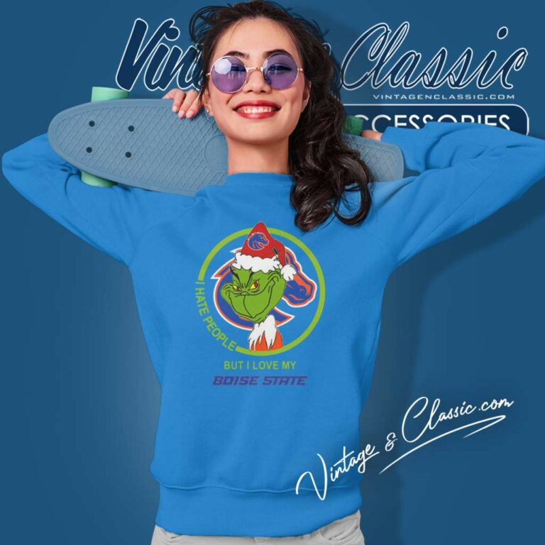 Boise State Broncos Ncaa Christmas Grinch Shirt I Hate People But I Love My Boise State Sweatshirt Boise State Broncos Ncaa Christmas Grinch Shirt I Hate People But I Love My Boise State Sweatshirt