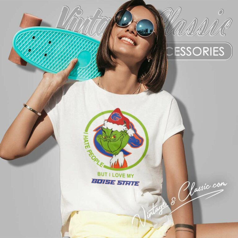 Boise State Broncos Ncaa Christmas Grinch Shirt I Hate People But I Love My Boise State Women TShirt Boise State Broncos Ncaa Christmas Grinch Shirt I Hate People But I Love My Boise State Women TShirt