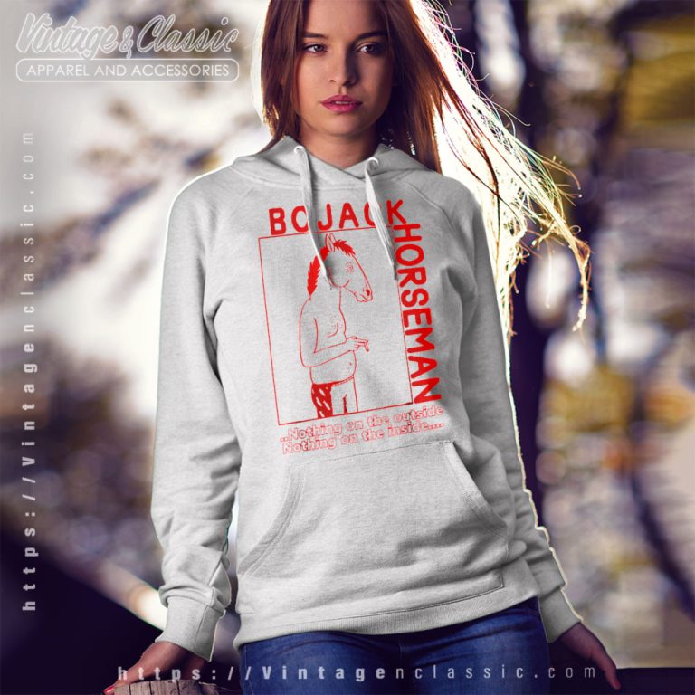 Bojack Horseman Shirt Nothing On Hoodie Bojack Horseman Shirt Nothing On Hoodie