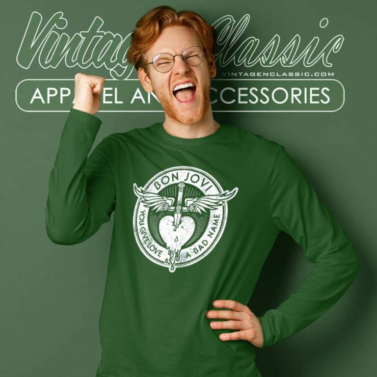 Bon Jovi Shirt You Give Love A Bad Name Long Sleeve Tee Bon Jovi Shirt You Give Love A Bad Name Long Sleeve Tee