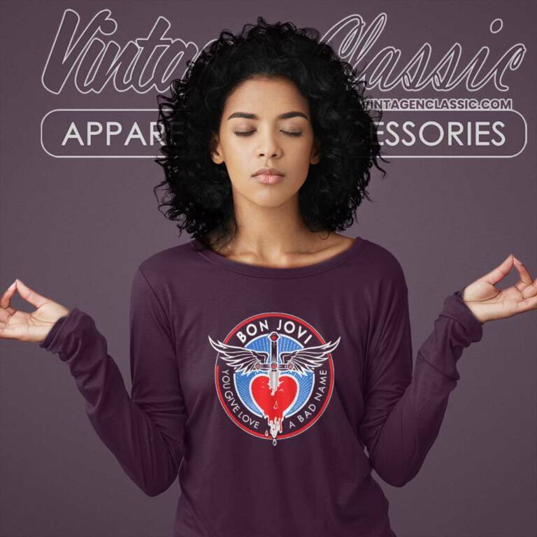 Bon Jovi Shirt You Give Love A Bad Name Long Sleeve Tee Bon Jovi Shirt You Give Love A Bad Name Long Sleeve Tee