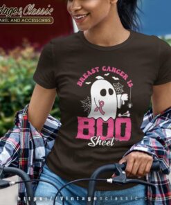 Boo Sheet Shirt Breast Cancer Is Boo Sheet Women TShirt