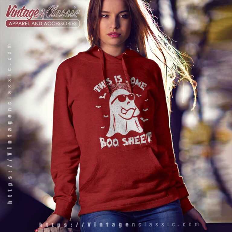 Boo Sheet Shirt This Is Some Boo Sheet Ghost Funny Hoodie Boo Sheet Shirt This Is Some Boo Sheet Ghost Funny Hoodie