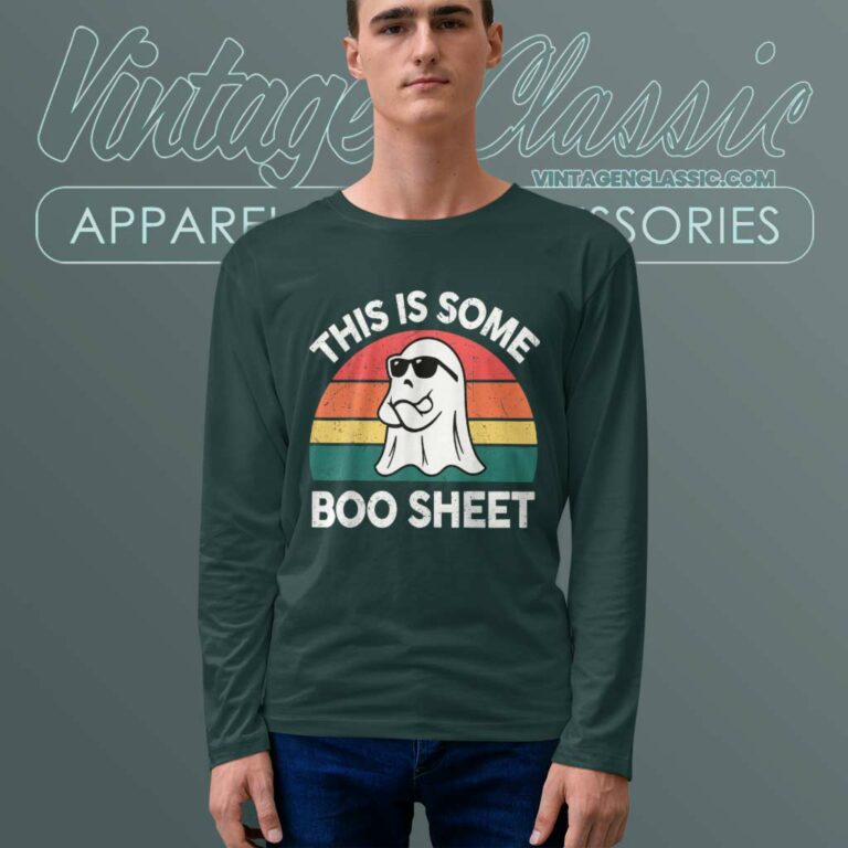 Boo Sheet Shirt This Some Boo Sheet Funny Halloween Long Sleeve Tee Boo Sheet Shirt This Some Boo Sheet Funny Halloween Long Sleeve Tee