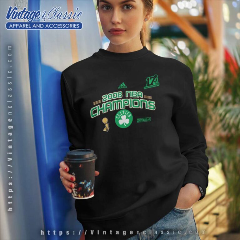 Boston Celtics 2008 Nba Finals Champions Sweatshirt Boston Celtics 2008 Nba Finals Champions Sweatshirt
