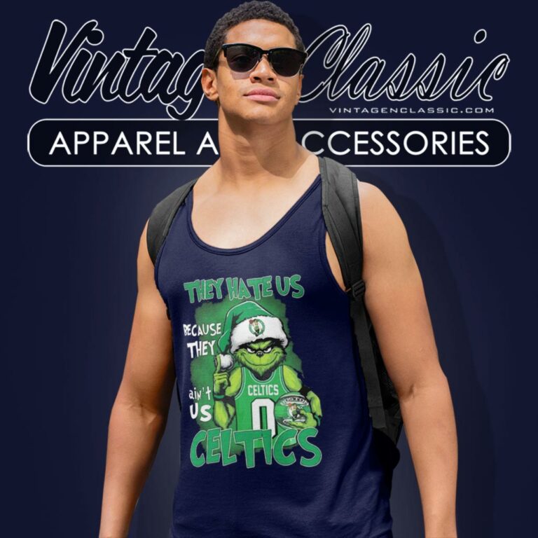 Boston Celtics Santa Grinch They Hate Us Because They Aint Us Tank Top Racerback Boston Celtics Santa Grinch They Hate Us Because They Aint Us Tank Top Racerback