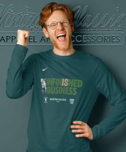 Boston Celtics Unfinished Business Shirt Long Sleeve Tee