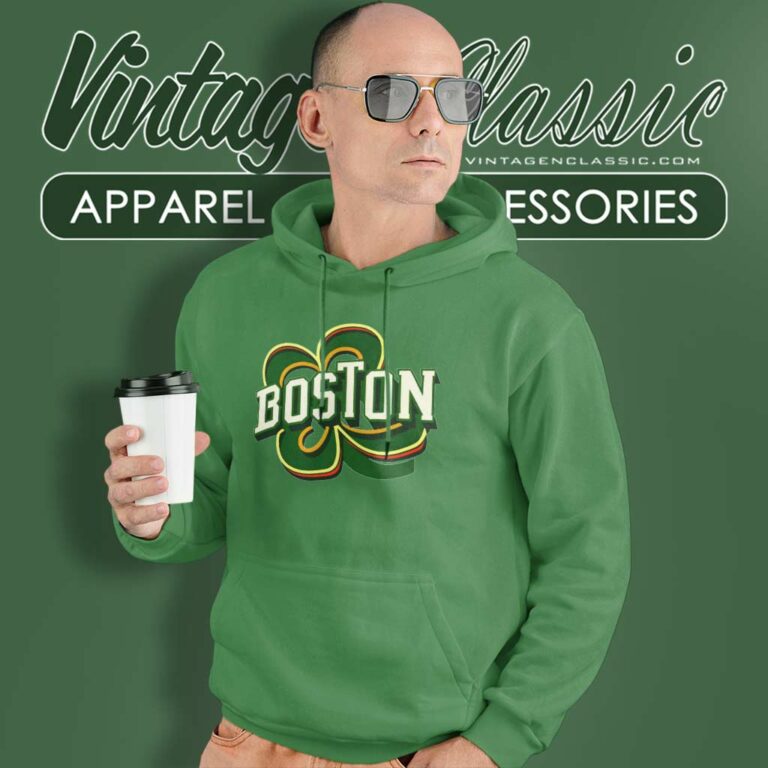 Boston Clover With Celtics Boston Nba Hoodie Boston Clover With Celtics Boston Nba Hoodie