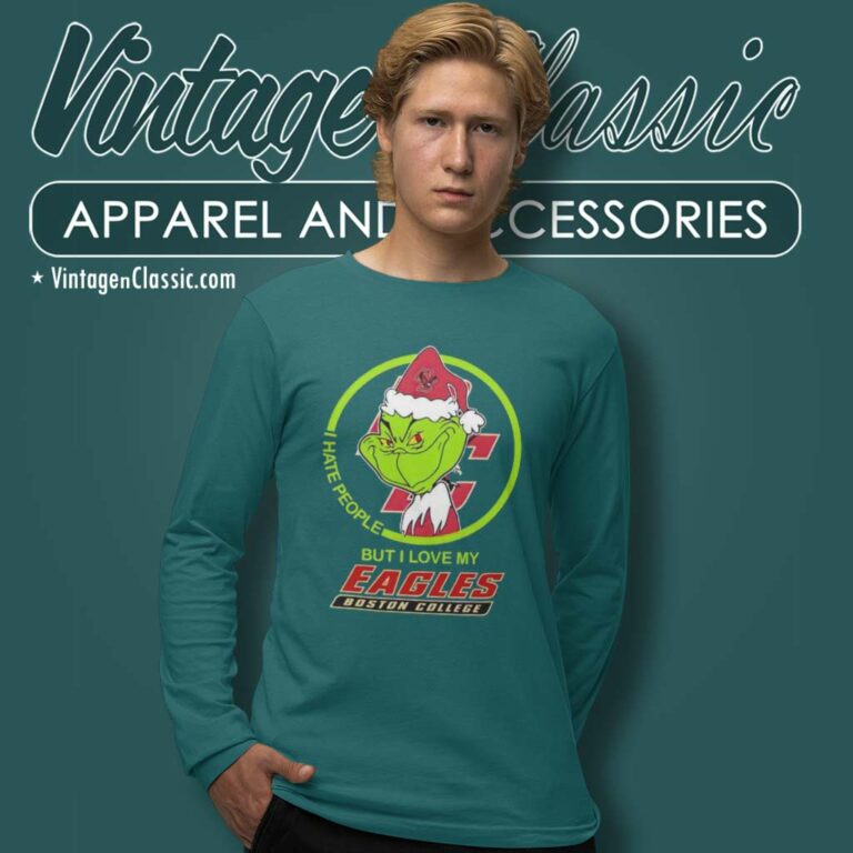 Boston College Eagles Ncaa Christmas Grinch Shirt I Hate People But I Love My Boston College Long Sleeve Tee Boston College Eagles Ncaa Christmas Grinch Shirt I Hate People But I Love My Boston College Long Sleeve Tee