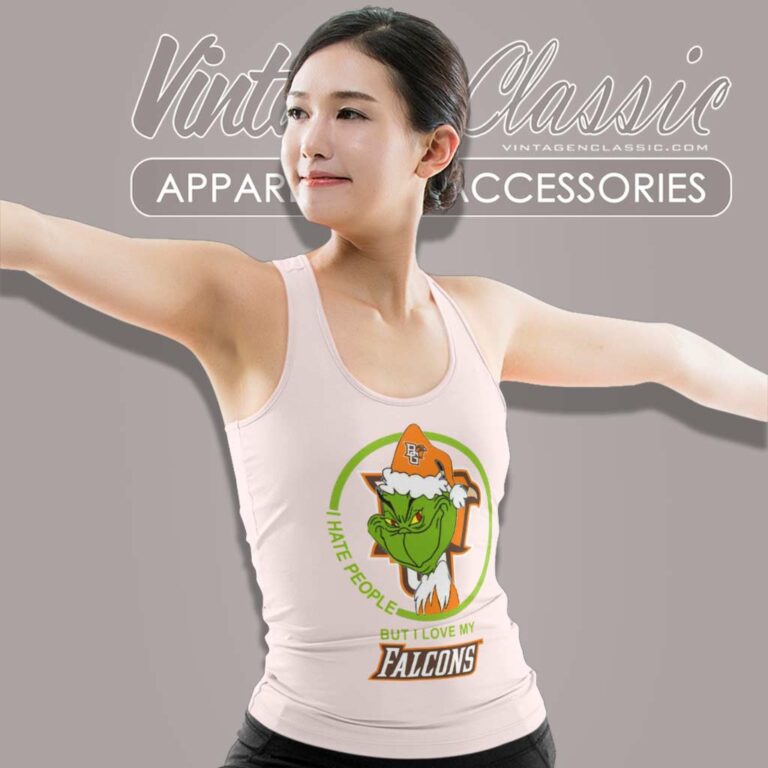 Bowling Green Falcons Ncaa Christmas Grinch Shirt I Hate People But I Love My Falcons Tank Top Racerback Bowling Green Falcons Ncaa Christmas Grinch Shirt I Hate People But I Love My Falcons Tank Top Racerback