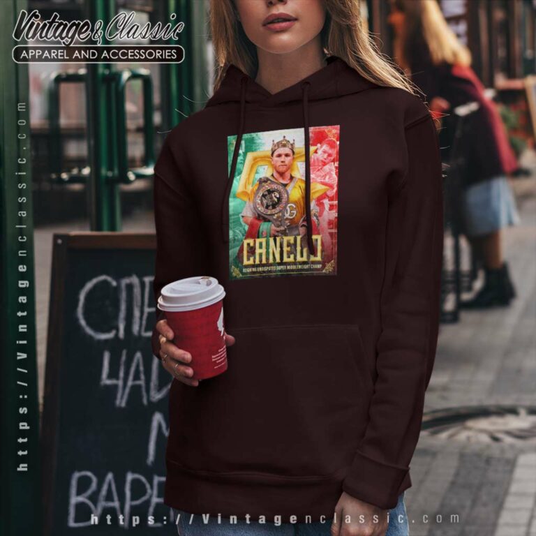 Boxing Canelo Alvarez The King Of The Super Middleweight Division Hoodie Boxing Canelo Alvarez The King Of The Super Middleweight Division Hoodie