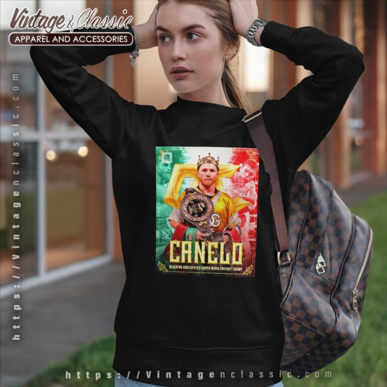 Boxing Canelo Alvarez The King Of The Super Middleweight Division Sweatshirt Boxing Canelo Alvarez The King Of The Super Middleweight Division Sweatshirt