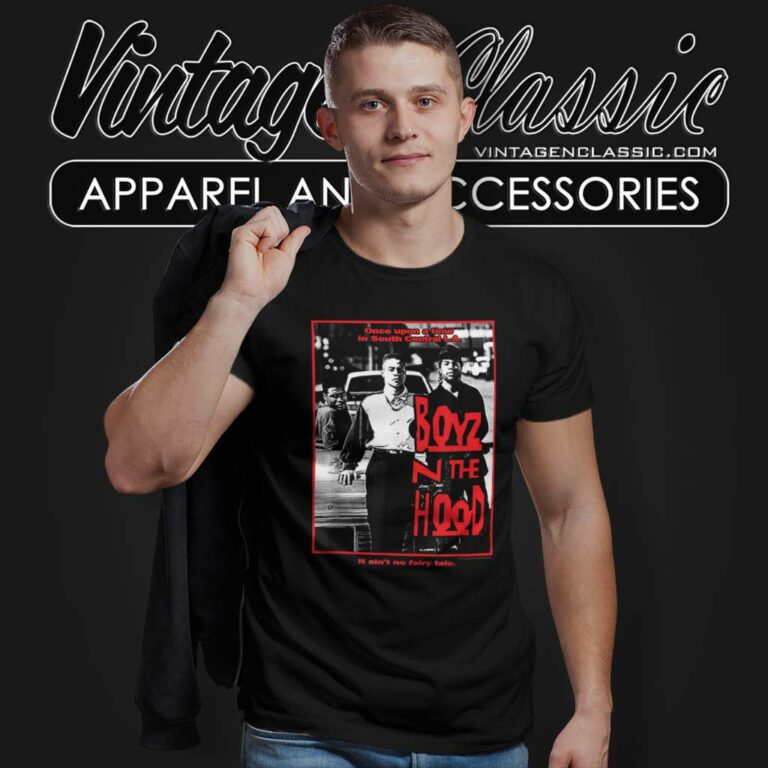 Boyz N The Hood It Aint No Fairy Tale T Shirt Boyz N The Hood It Aint No Fairy Tale T Shirt