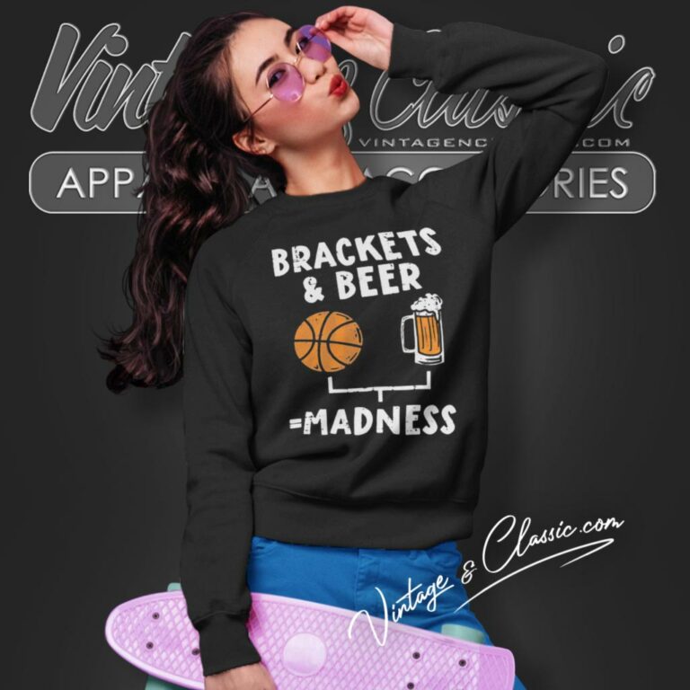 Brackets And Beer Madness Funny Drinking Sweatshirt 1 Brackets And Beer Madness Funny Drinking Sweatshirt 1