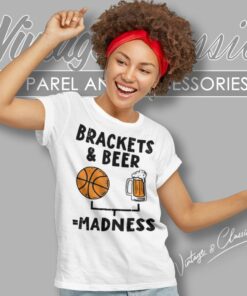 Brackets And Beer Madness Funny Drinking Women T Shirt 1