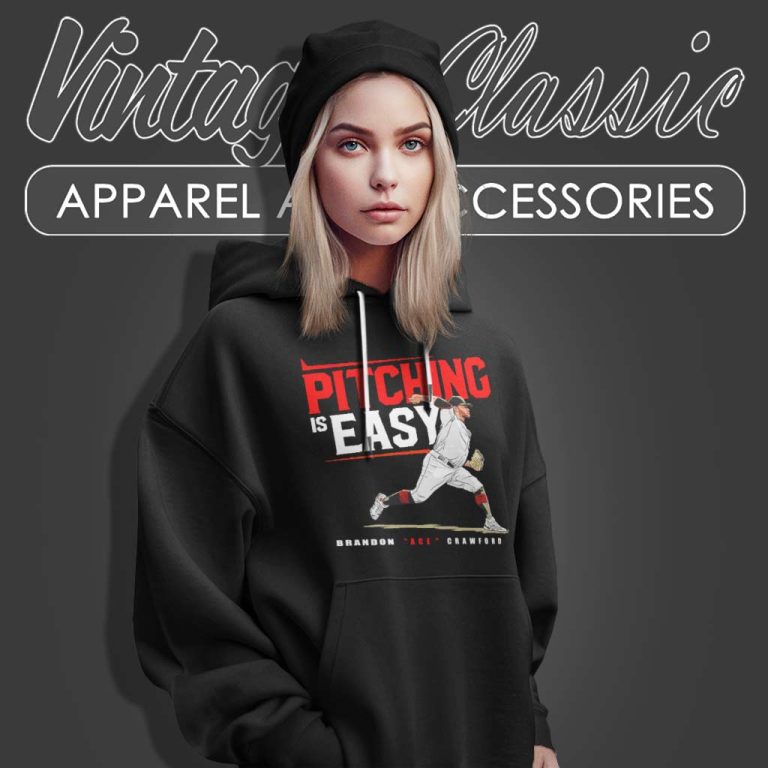 Brandon Crawford Pitching Is Easy San Francisco Giants Hoodie Brandon Crawford Pitching Is Easy San Francisco Giants Hoodie