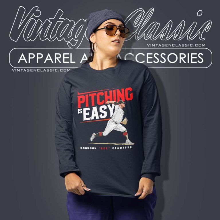 Brandon Crawford Pitching Is Easy San Francisco Giants Long Sleeve Tee Brandon Crawford Pitching Is Easy San Francisco Giants Long Sleeve Tee