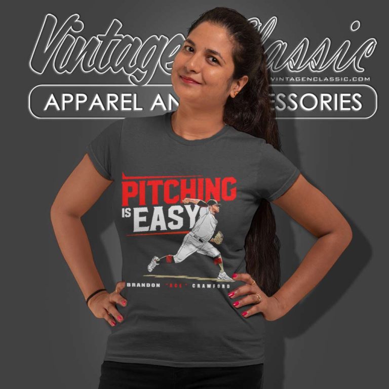 Brandon Crawford Pitching Is Easy San Francisco Giants Women TShirt Brandon Crawford Pitching Is Easy San Francisco Giants Women TShirt