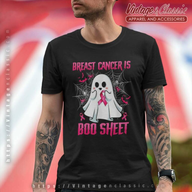 Breast Cancer Is Boo Sheet T Shirt Breast Cancer Is Boo Sheet T Shirt