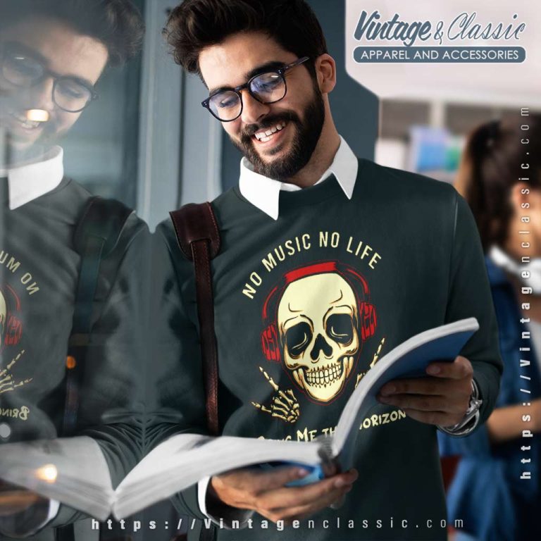 Bring Me The Horizon Shirt No Music No Life Sweatshirt Bring Me The Horizon Shirt No Music No Life Sweatshirt