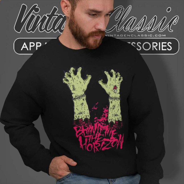 Bring Me The Horizon Shirt Zombie Hands Sweatshirt Bring Me The Horizon Shirt Zombie Hands Sweatshirt