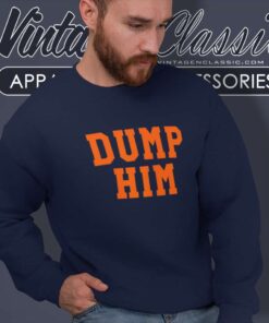 Britney Spears Dump Him Shirt Olivia Rodrigo Dump Him Blue Sweatshirt