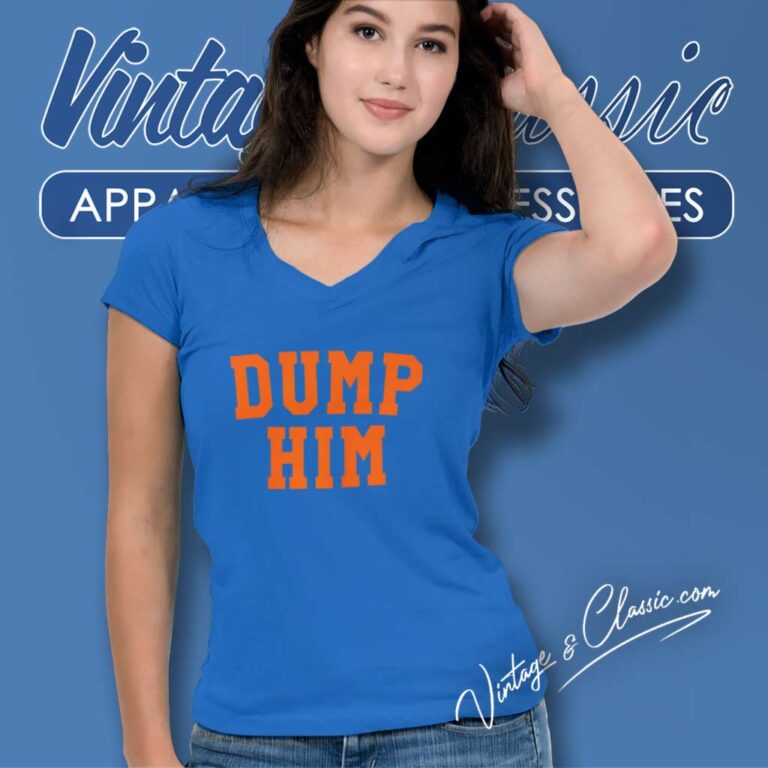 Britney Spears Dump Him Shirt Olivia Rodrigo Dump Him Blue V Neck TShirt Britney Spears Dump Him Shirt Olivia Rodrigo Dump Him Blue V Neck TShirt