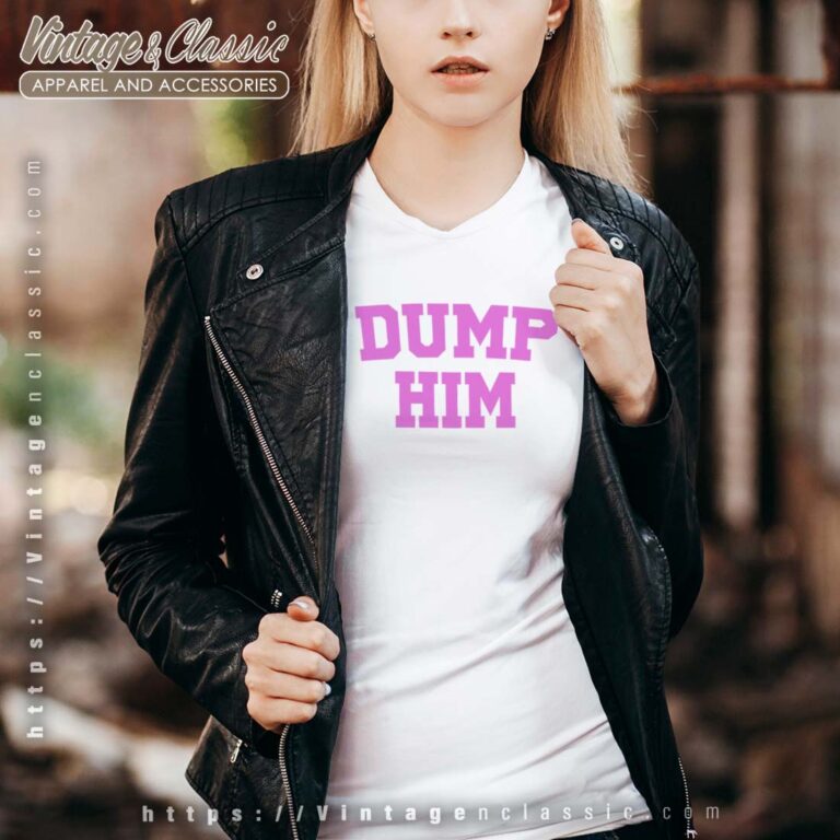 Dump Him Shirt Britney Spears Vneck Dump Him Shirt Britney Spears Vneck