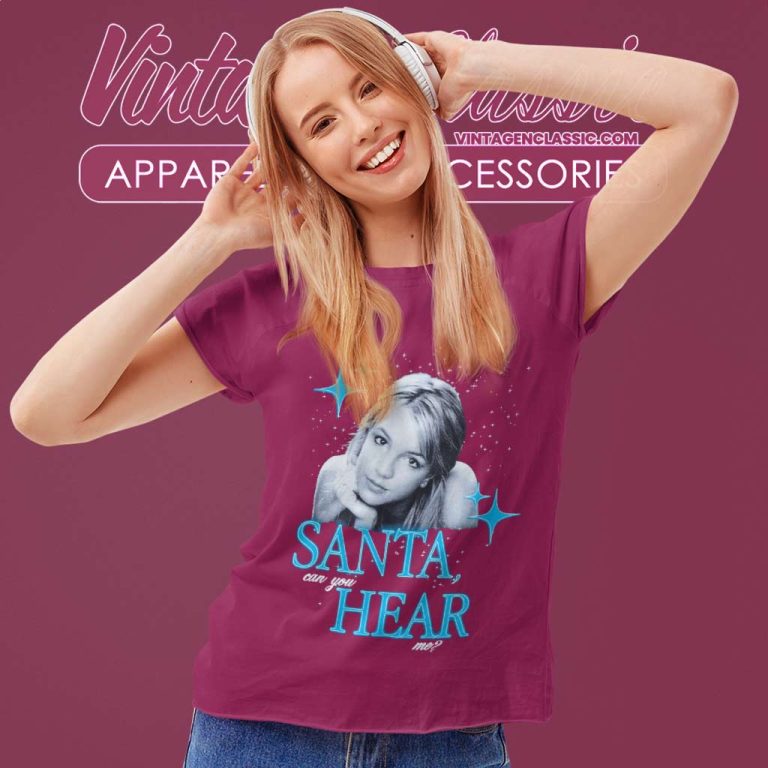 Britney Spears Santa Can You Hear Me Women TShirt Britney Spears Santa Can You Hear Me Women TShirt