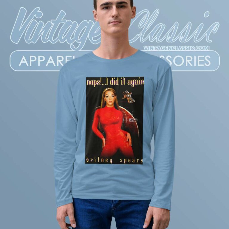 Britney Spears Shirt Oops I Did It Again Long Sleeve Tee Britney Spears Shirt Oops I Did It Again Long Sleeve Tee