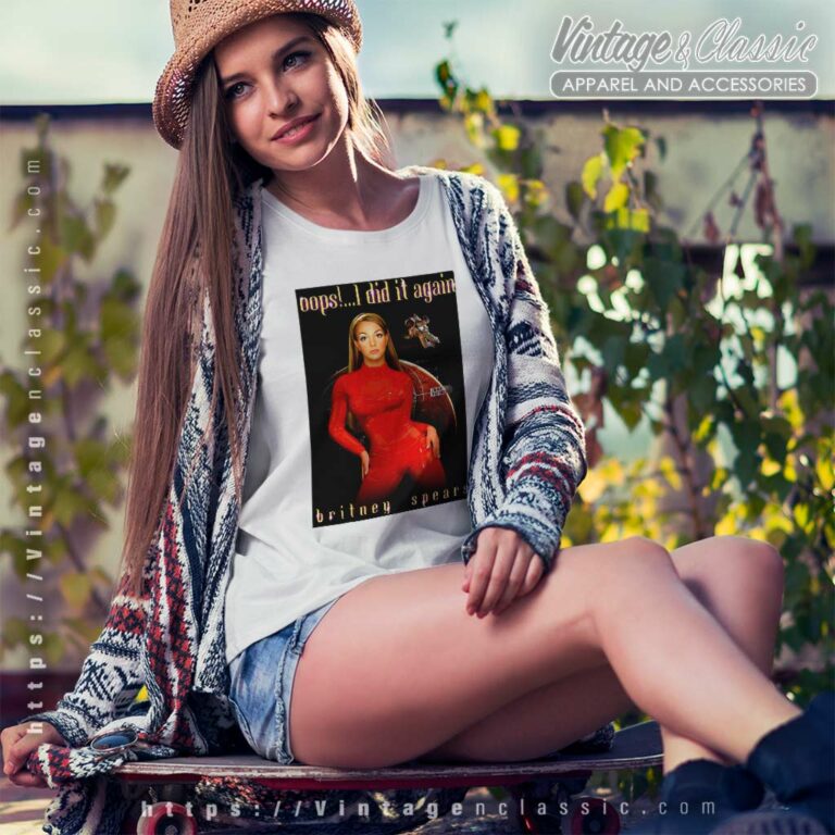 Britney Spears Shirt Oops I Did It Again Women TShirt Britney Spears Shirt Oops I Did It Again Women TShirt