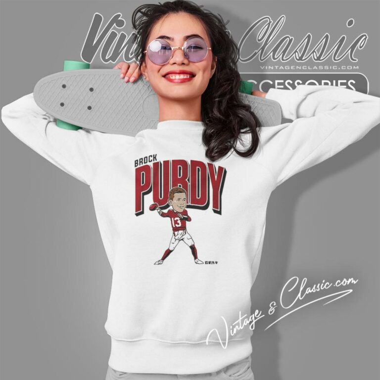 Brock Purdy Caricature San Francisco 49ers Sweatshirt Brock Purdy Caricature San Francisco 49ers Sweatshirt