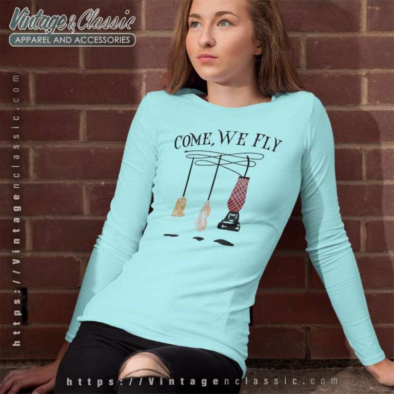 Broom Come We Fly Halloween Long Sleeve Tee Broom Come We Fly Halloween Long Sleeve Tee