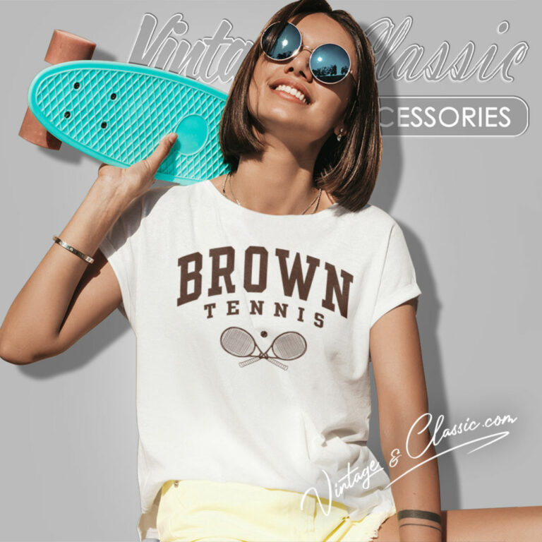 Brown University Tennis Women T Shirt Brown University Tennis Women T Shirt