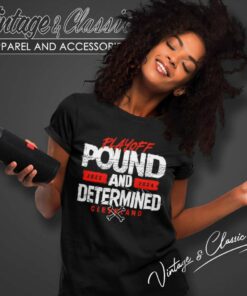 Browns Playoff Pound And Determined Cleveland Women TShirt