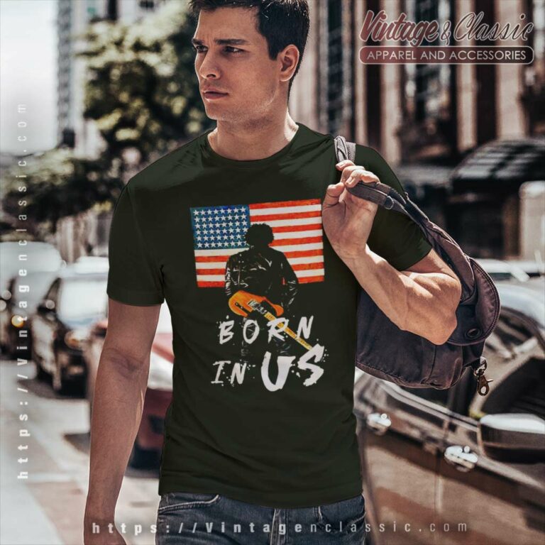 Bruce Springsteen Born In Us T Shirt Bruce Springsteen Born In Us T Shirt