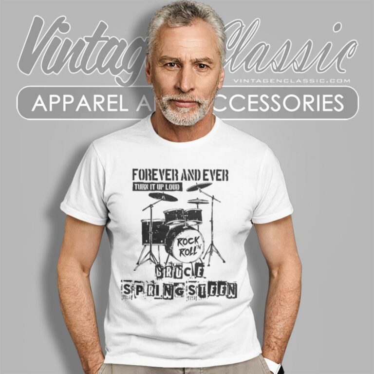 Bruce Springsteen Forever And Ever T Shirt Bruce Springsteen Forever And Ever T Shirt