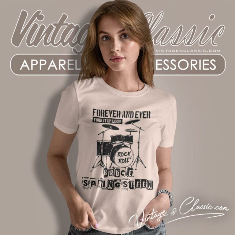 Bruce Springsteen Forever And Ever Women T Shirt Bruce Springsteen Forever And Ever Women T Shirt