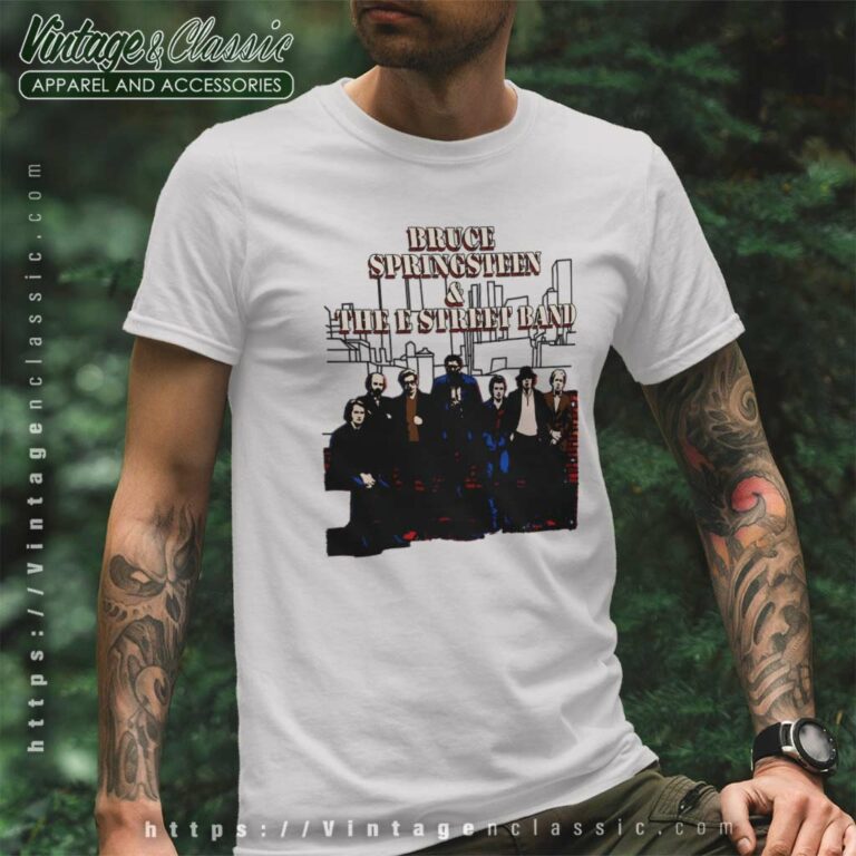 Bruce Springsteen Shirt And The E Street T Shirt Bruce Springsteen Shirt And The E Street T Shirt