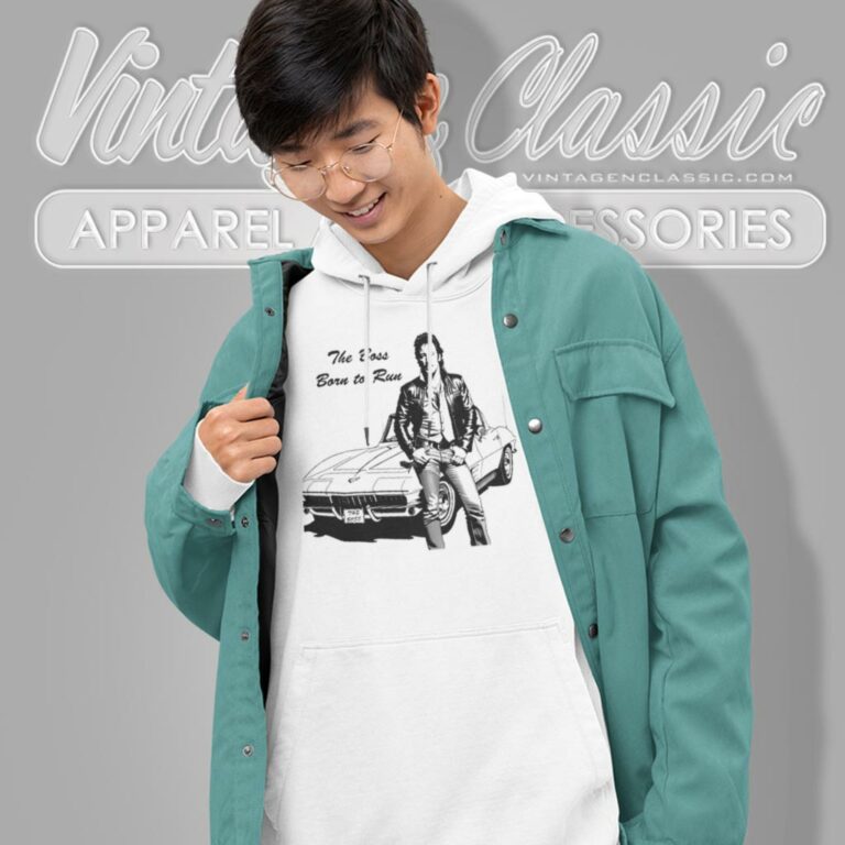 Bruce Springsteen Shirt The Boss Born To Run Hoodie Bruce Springsteen Shirt The Boss Born To Run Hoodie