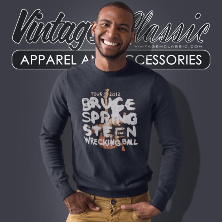 Bruce Springsteen Wrecking Ball Sweatshirt 1 Bruce Springsteen Wrecking Ball Sweatshirt 1