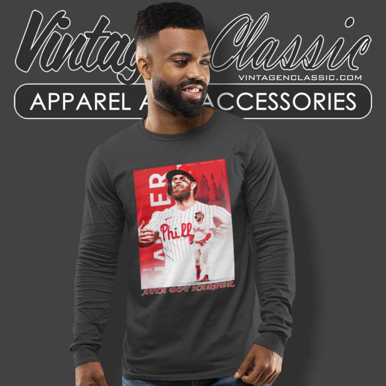 Bryce Harper Atta Boy Harper Shirt Mlb World Series Poster Long Sleeve Tee Bryce Harper Atta Boy Harper Shirt Mlb World Series Poster Long Sleeve Tee