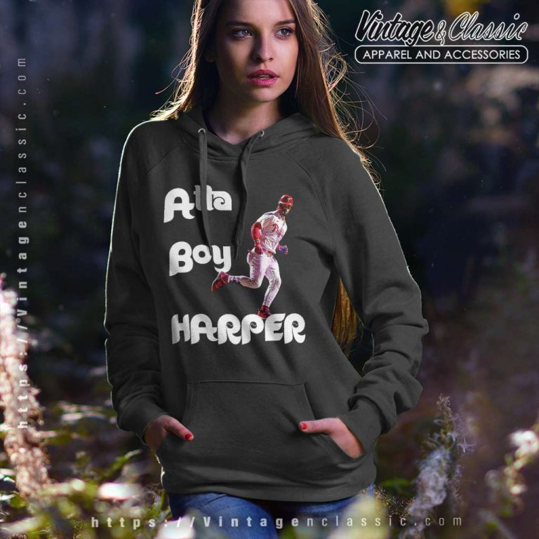 Bryce Harper Phillies Atta Boy Harper Hoodie Bryce Harper Phillies Atta Boy Harper Hoodie