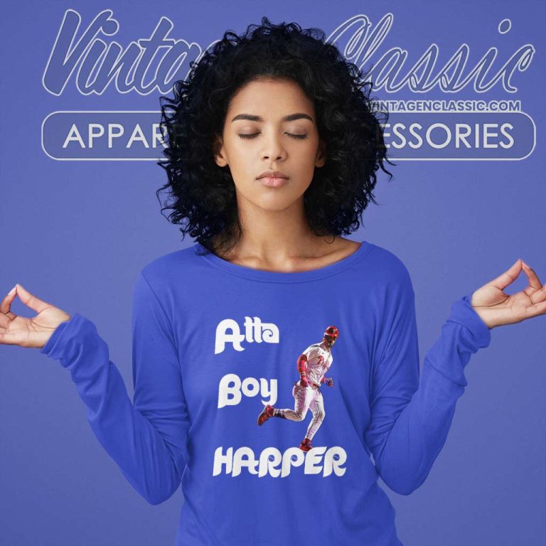 Bryce Harper Phillies Atta Boy Harper Long Sleeve Tee Bryce Harper Phillies Atta Boy Harper Long Sleeve Tee