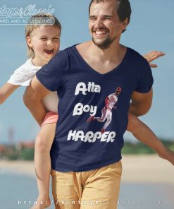 Bryce Harper Phillies Atta Boy Harper V Neck TShirt