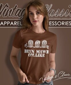 Bryn Mawr College Owl Shirt 5 Bryn Mawr College Owl Women T Shirt