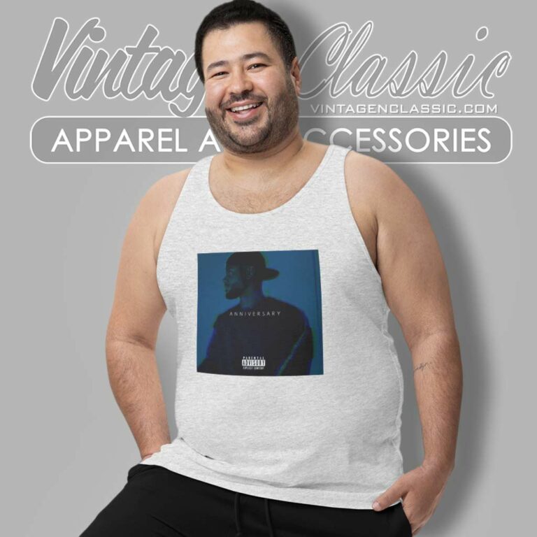 Bryson Tiller Shirt Anniversary New Album Tank Top Racerback Bryson Tiller Shirt Anniversary New Album Tank Top Racerback