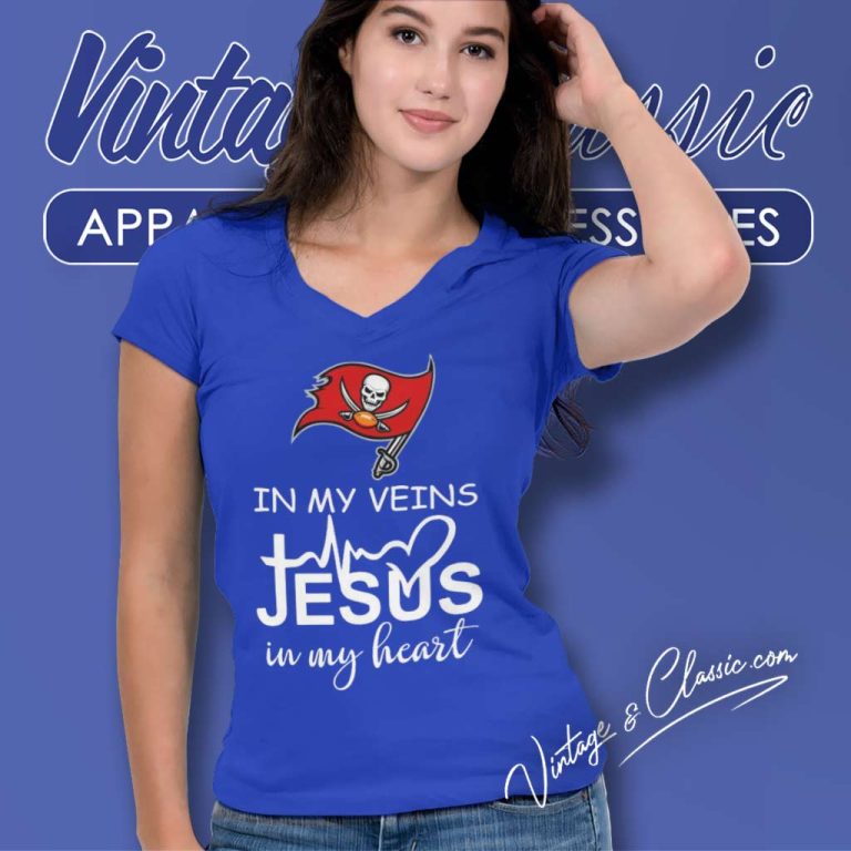 Buccaneers In My Veins Jesus In My Heart V Neck TShirt Buccaneers In My Veins Jesus In My Heart V Neck TShirt